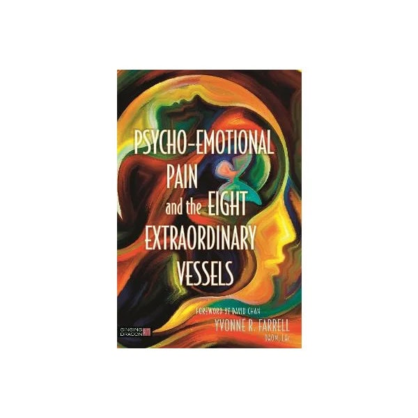 Book: Psycho-Emotional Pain and the Eight Extraordinary Vessels